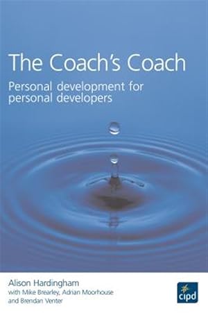 Imagen del vendedor de Coach's Coach : Personal Development for Personal Developers a la venta por GreatBookPrices