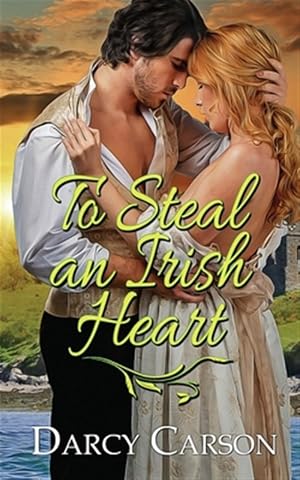 Immagine del venditore per To Steal an Irish Heart venduto da GreatBookPrices