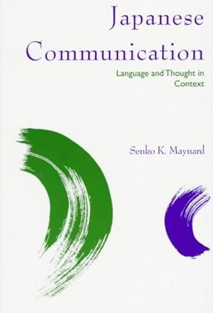 Immagine del venditore per Japanese Communication : Language and Thought in Context venduto da GreatBookPrices