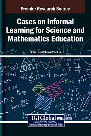 Immagine del venditore per Cases on Informal Learning for Science and Mathematics Education venduto da GreatBookPrices