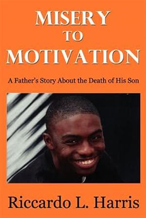 Immagine del venditore per Misery to Motivation venduto da GreatBookPrices