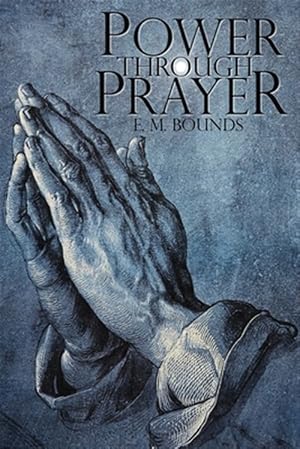 Immagine del venditore per Power Through Prayer venduto da GreatBookPrices