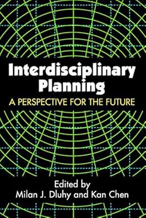 Imagen del vendedor de Interdisciplinary Planning : A Perspective for the Future a la venta por GreatBookPrices