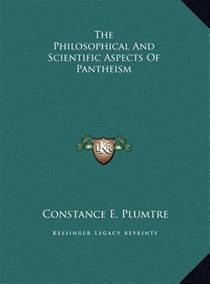 Seller image for The Philosophical and Scientific Aspects of Pantheism for sale by GreatBookPrices