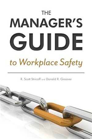 Immagine del venditore per Manager's Guide to Workplace Safety venduto da GreatBookPrices