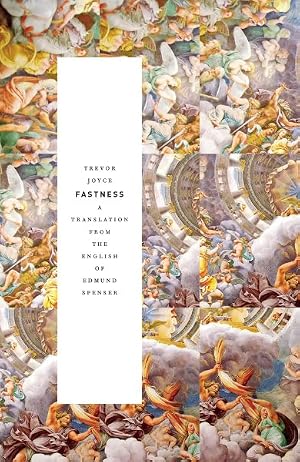 Immagine del venditore per Fastness : A Translation from the English of Edmund Spenser venduto da GreatBookPrices