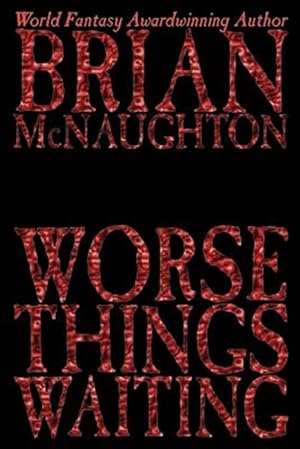 Seller image for Worse Things Waiting for sale by GreatBookPrices
