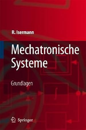 Immagine del venditore per Mechatronische Systeme : Grundlagen -Language: german venduto da GreatBookPrices