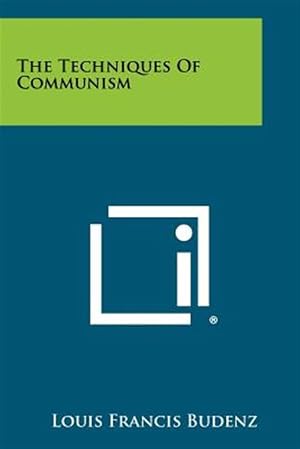 Bild des Verk�ufers f�r The Techniques of Communism zum Verkauf von GreatBookPrices