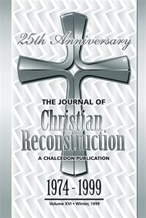 Immagine del venditore per Journal of Christian Reconstruction venduto da GreatBookPrices