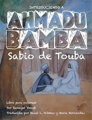 Immagine del venditore per Introduciendo A Ahmadu Bamba: Sabio de Touba -Language: spanish venduto da GreatBookPrices