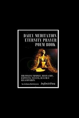 Imagen del vendedor de Daily Meditation Beginner's Guide From Happines & Good Life to Stress Release, Relaxation, Healing, Weight Loss & Zen a la venta por GreatBookPrices