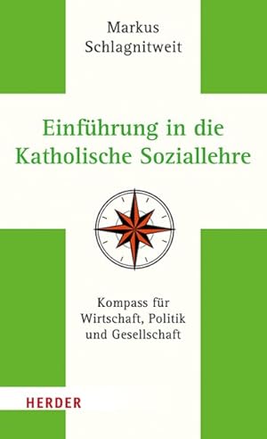 Immagine del venditore per Einfuhrung in Die Katholische Soziallehre : Kompass Fur Wirtschaft, Politik Und Gesellschaft -Language: german venduto da GreatBookPrices