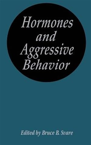 Imagen del vendedor de Hormones and Aggressive Behavior a la venta por GreatBookPrices