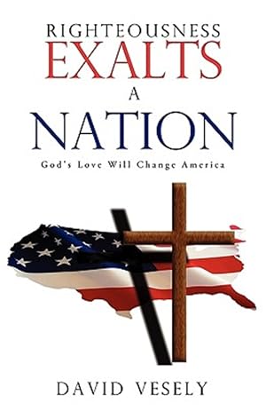 Seller image for Righteousness Exalts a Nation for sale by GreatBookPrices
