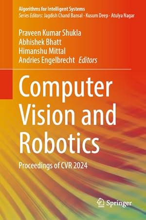 Immagine del venditore per Computer Vision and Robotics : Proceedings of CVR 2024 venduto da AHA-BUCH GmbH