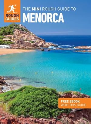 Imagen del vendedor de The Mini Rough Guide to Menorca: Travel Guide with eBook a la venta por buchversandmimpf2000