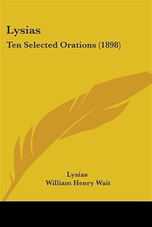 Imagen del vendedor de Lysias : Ten Selected Orations a la venta por GreatBookPricesUK