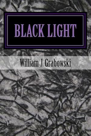 Immagine del venditore per Black Light: Perspectives on Mysterious Phenomena venduto da GreatBookPrices