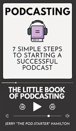 Imagen del vendedor de Podcasting - The Little Book Of Podcasting a la venta por GreatBookPrices