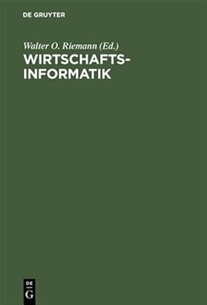 Immagine del venditore per Wirtschaftsinformatik : Anwendungsorientierte Einf�hrung -Language: german venduto da GreatBookPrices