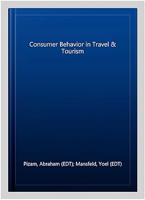 Seller image for Consumer Behavior in Travel & Tourism for sale by GreatBookPrices