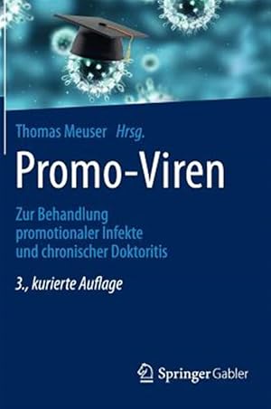 Seller image for Promo-viren : Zur Behandlung Promotionaler Infekte Und Chronischer Doktoritis -Language: german for sale by GreatBookPrices