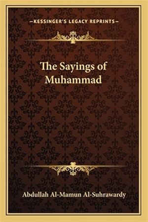 Seller image for The Sayings of Muhammad for sale by GreatBookPrices