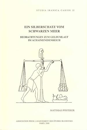 Immagine del venditore per Ein Silberschatz Vom Schwarzen Meer : Beobachtungen Zum Geldumlauf Im Achaimenidenreich -Language: German venduto da GreatBookPrices