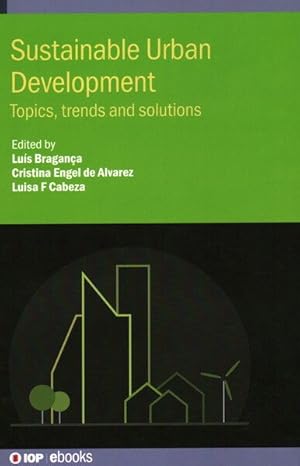 Immagine del venditore per Sustainable Urban Development : Topics, Trends and Solutions venduto da GreatBookPricesUK