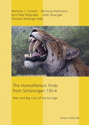 Immagine del venditore per Homotherium Finds from Schoningen : Man and Big Cats of the Ice Age venduto da GreatBookPricesUK