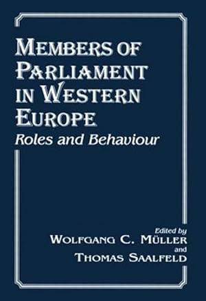 Seller image for Members of Parliament in Western Europe : Roles and Behaviour for sale by GreatBookPricesUK