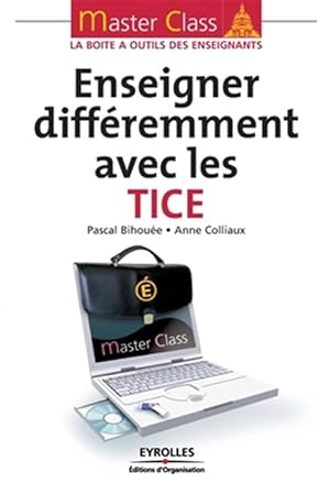 Seller image for Enseigner diffremment avec les TICE -Language: french for sale by GreatBookPrices