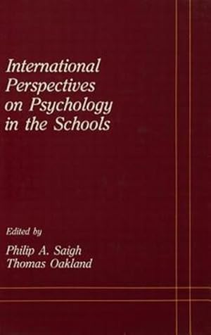 Imagen del vendedor de International Perspectives on Psychology in the Schools a la venta por GreatBookPrices