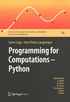 Seller image for Programming for Computations - Python : A Gentle Introduction to Numerical Simulations With Python for sale by GreatBookPrices