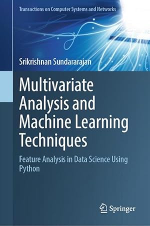 Bild des Verkufers fr Multivariate Analysis and Machine Learning Techniques zum Verkauf von buchversandmimpf2000