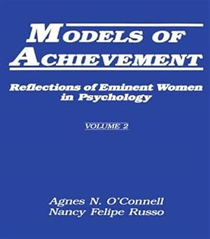 Immagine del venditore per Models of Achievement : Reflections of Eminent Women in Psychology venduto da GreatBookPricesUK
