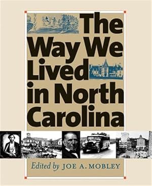 Immagine del venditore per Way We Lived in North Carolina venduto da GreatBookPricesUK