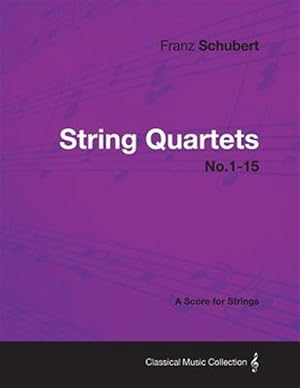 Seller image for String Quartets No.1-15 - A Score for Strings for sale by GreatBookPricesUK