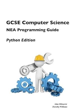 Imagen del vendedor de GCSE Computer Science NEA Programming Guide: Python Edition a la venta por GreatBookPricesUK