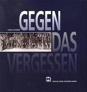 Immagine del venditore per Gegen das Vergessen Hans Sch�ner venduto da butzle