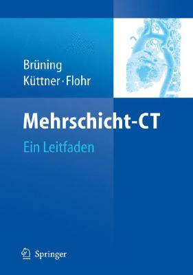 Seller image for Mehrschicht-ct : Ein Leitfaden -Language: german for sale by GreatBookPricesUK