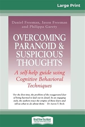 Seller image for Overcoming Paranoid & Suspicious Thoughts (16pt Large Print Edition) for sale by GreatBookPricesUK