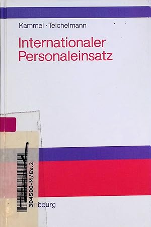 Seller image for Internationaler Personaleinsatz : konzeptionelle und instrumentelle Grundlagen. for sale by books4less (Versandantiquariat Petra Gros GmbH & Co. KG)