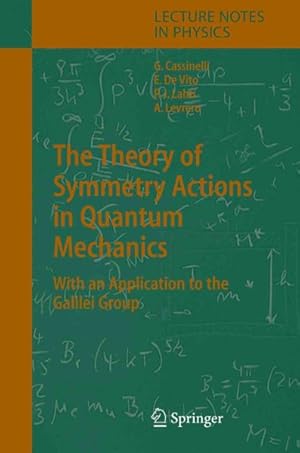 Immagine del venditore per Theory of Symmetry Actions in Quantum Mechanics : With an Application to the Galilei Group venduto da GreatBookPricesUK