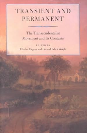 Bild des Verkufers fr Transient and Permanent : The Transcendentalist Movement and Its Contexts zum Verkauf von GreatBookPricesUK