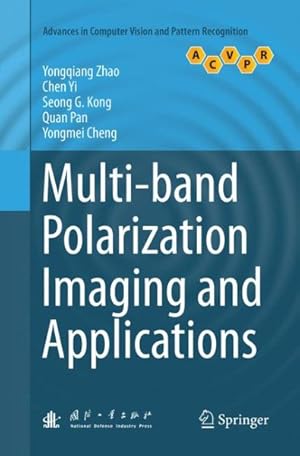Immagine del venditore per Multi-band Polarization Imaging and Applications venduto da GreatBookPricesUK