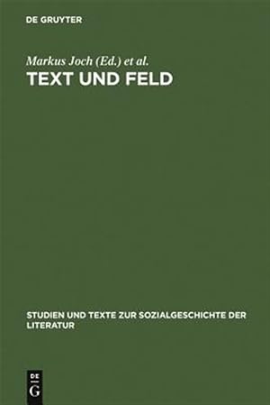 Bild des Verk�ufers f�r Text Und Feld : Bourdieu in Der Literaturwissenschaftlichen Praxis -Language: German zum Verkauf von GreatBookPrices