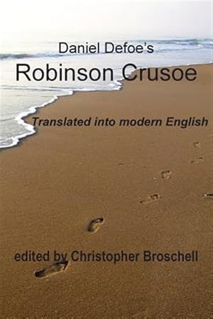 Immagine del venditore per Robinson Crusoe: Modern English Translation venduto da GreatBookPricesUK