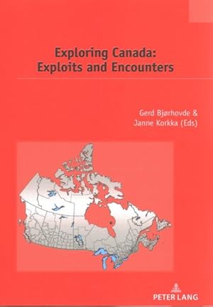 Immagine del venditore per Exploring Canada : Exploits and Encounters venduto da GreatBookPricesUK